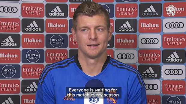 Toni Kroos: "Everyone is waiting for El Clásico every season"